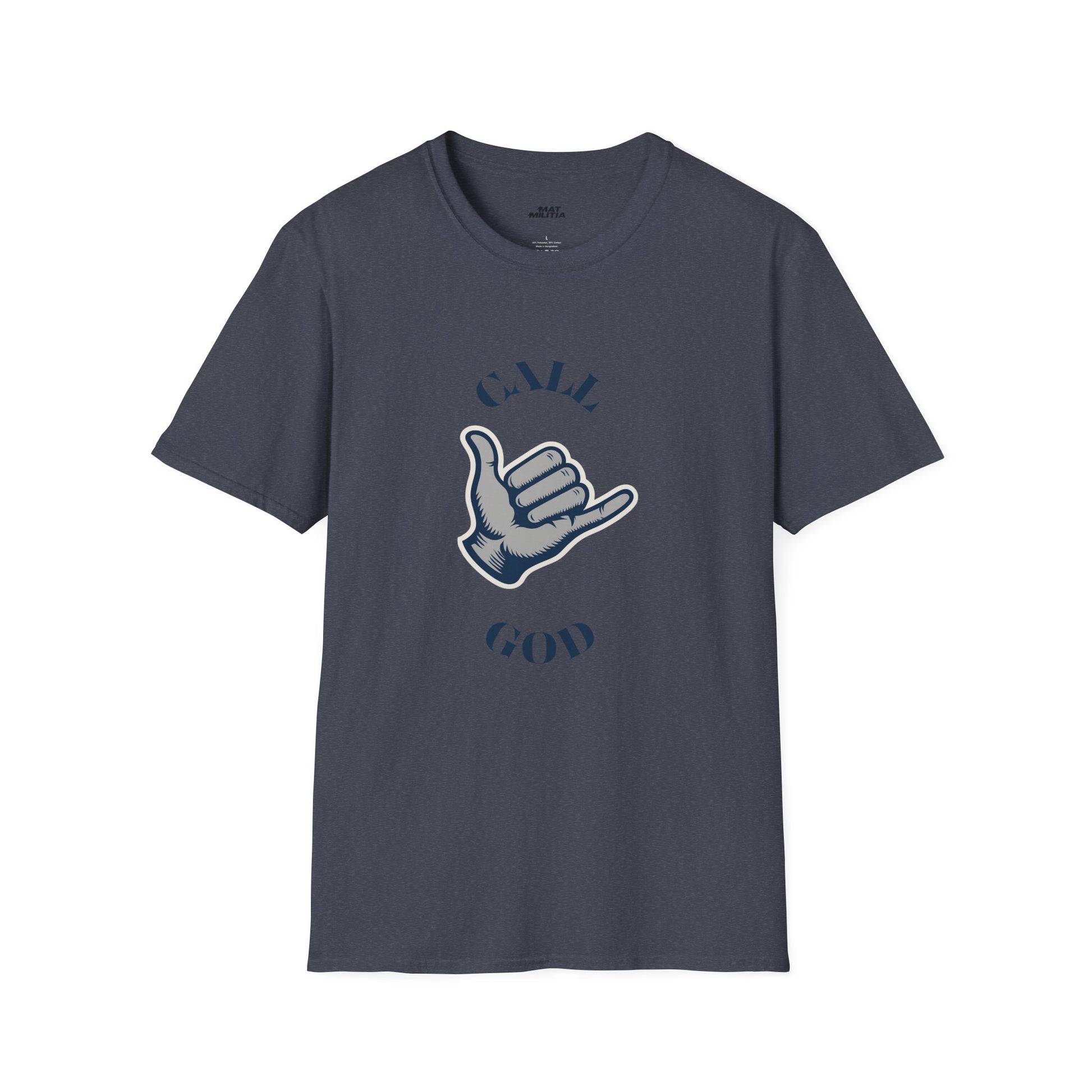 Call God Motivational Tee - MatMilitia 