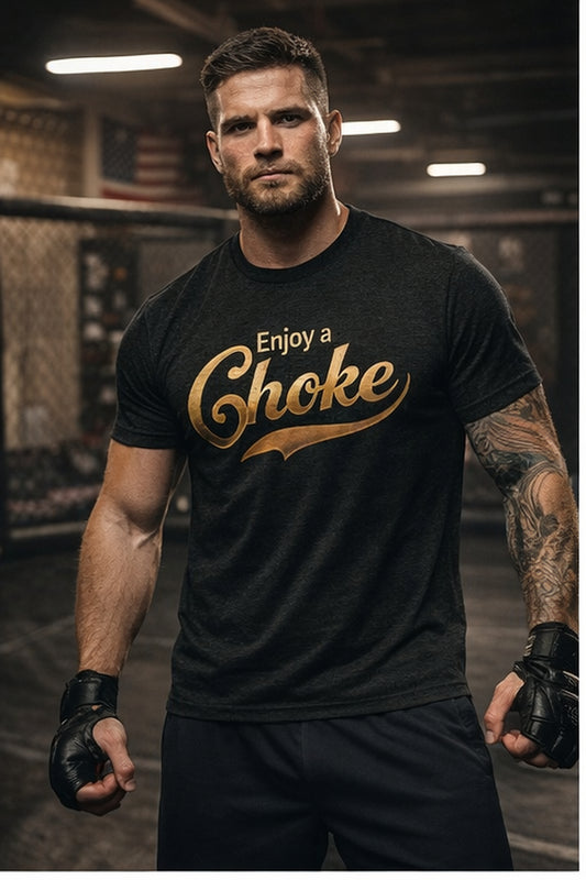 Enjoy a Choke Soft Tshirt - MatMilitia